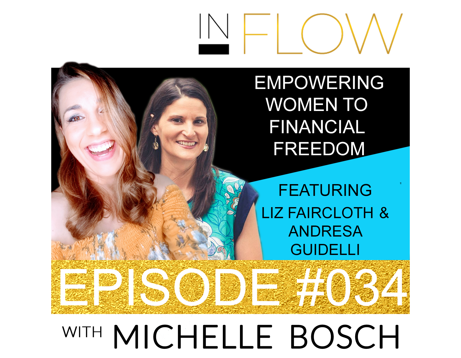 Episode 34: Empowering Women To Financial Freedom Featuring Liz ...